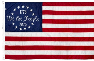 We the People Betsy Ross 250 Flag - Flags Unlimited